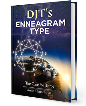 President’s DJT’s Enneagram Type, my free new eBook